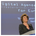 Ms. Kroes, EU digital commisioner